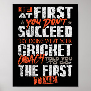 Funny Cricket Coach Poster