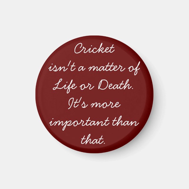 Funny Cricket Magnet for Cricket Fans and Players (Front)