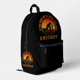Funny Cricket Saying Vintage Silhouette Player Printed Backpack