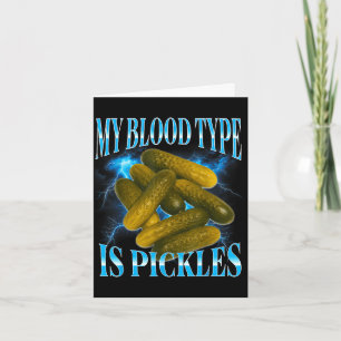 Funny cringe pickles pickle lover card