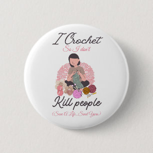 Funny Crochet Quote Yarn Lover Design 6 Cm Round Badge
