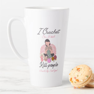 Funny Crochet Quote Yarn Lover Design Latte Mug