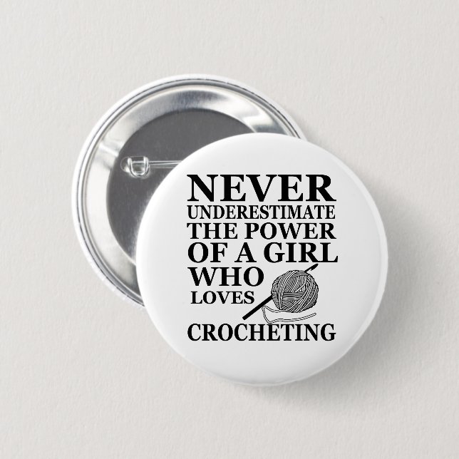 Funny crochet quotes crocheters gift 6 cm round badge (Front & Back)