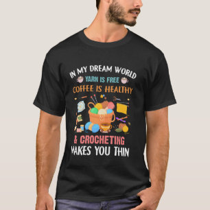 Funny Crochet Yarn Coffee Lover Knitting Collectin T-Shirt