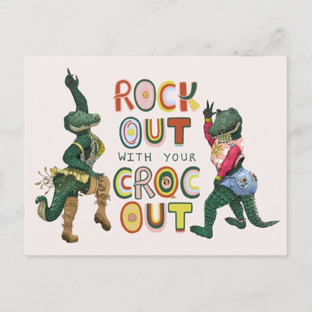 Funny Crocodile Pun Rock Out With Your Croc Out Postcard (Front)