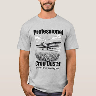 Funny Crop Duster T-Shirt Beans & Speed