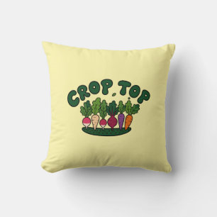 Funny Crop Top Pun Veggie Garden Roots Cushion