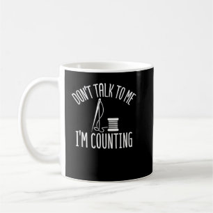 Funny Cross Stitch Don't Talk To Me I'm Counting Coffee Mug