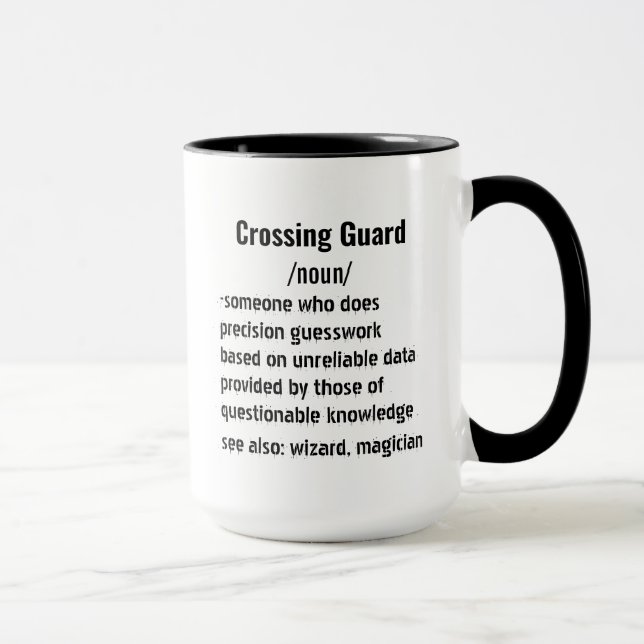 Funny Crossing Guard Definition gifts  Mug (Right)