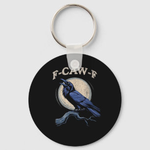 Funny Crow F-Caw-F Crow Lover Creative Casual Key Ring