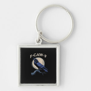 Funny Crow F-Caw-F Crow Lover Creative Casual Key Ring