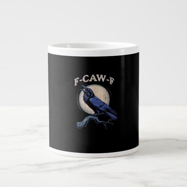 Funny Crow F-Caw-F Crow Lover Creative Casual Large Coffee Mug (Front)
