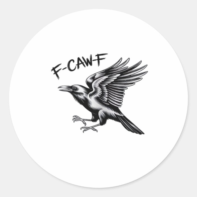 Funny Crow F-Caw-F Essential Minimal Clean Classic Round Sticker (Front)