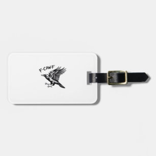 Funny Crow F-Caw-F Essential Minimal Clean Luggage Tag