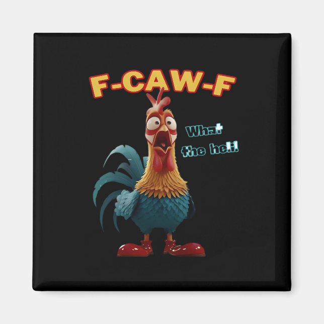 Funny Crow F-Caw-F Humour Gothic Magnet (Front)
