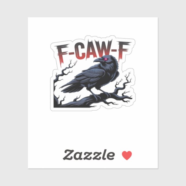 Funny Crow F-Caw-F Raven Classic Cool Unique (Sheet)