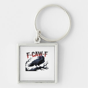 Funny Crow F-Caw-F Raven Classic Cool Unique Key Ring