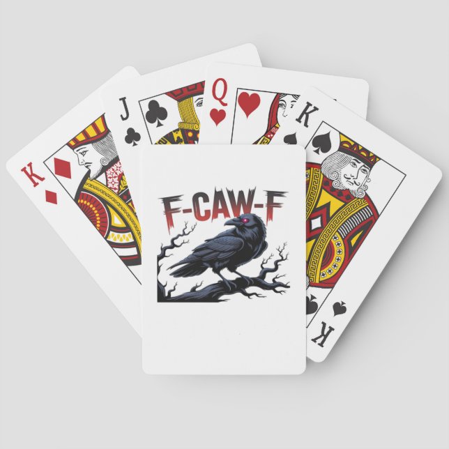 Funny Crow F-Caw-F Raven Classic Cool Unique Playing Cards (Back)