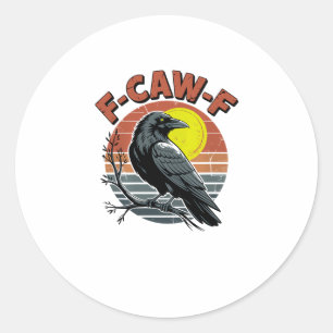 Funny Crow F-Caw-F Retro Sunset Adult Design Tri-B Classic Round Sticker