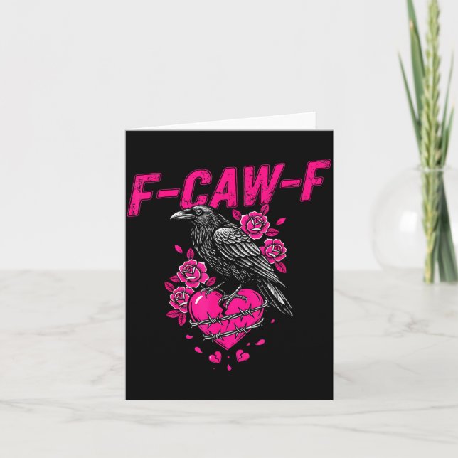 Funny Crow F-caw-f Valentines Day Black Bird Fcawf Card (Front)