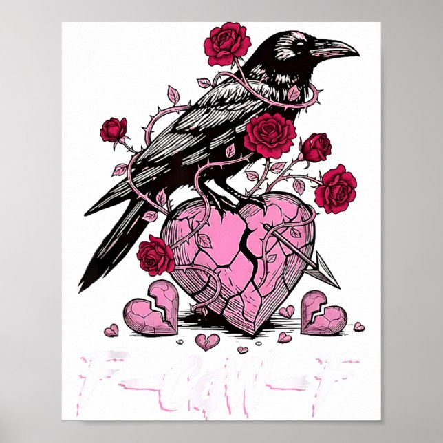 Funny Crow F-caw-f Valentines Day Black Bird Fcawf Poster (Front)