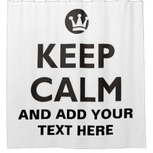 Funny Crown black & KEEP CALM + text Shower Curtain