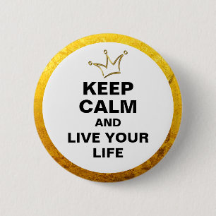 Funny Crown gold & KEEP CALM + text 6 Cm Round Badge