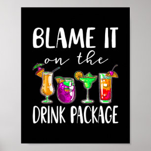 Funny Cruise 2025 Shirts Blame It On The Drink Pac Poster
