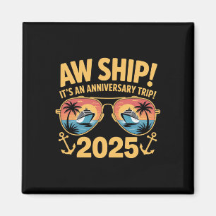 Funny Cruise Anniversary Trip 2025 Matching Couple Magnet