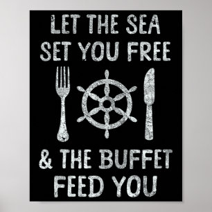 Funny Cruise Buffet Foodie Food Lover Cruising Vac Poster