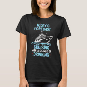 Funny Cruise Design For Men Women Cruising Boat Tr T-Shirt