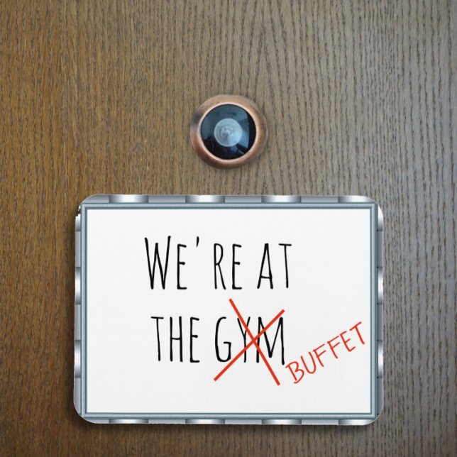 Funny Cruise Door Marker At the Gym Buffet Magnet (Creator Uploaded)