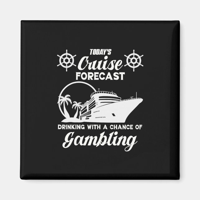 Funny Cruise Forecast Drinking With A Chance Of Ga Magnet (Front)