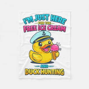 Funny Cruise Here for The Ice Cream Duck Hunting Fleece Blanket