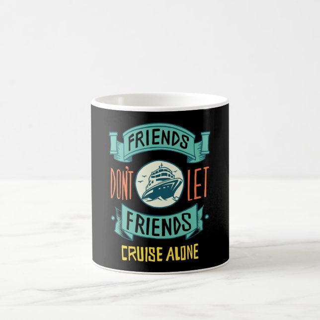 Funny Cruise Ship Quote Coffee Mug (Center)