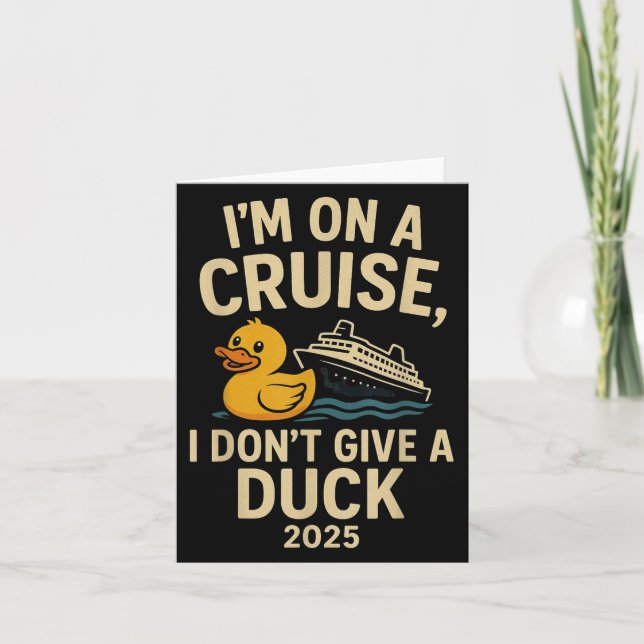 Funny Cruise Shirt 2025 – I Don’t Give A Duck Rubb Card (Front)