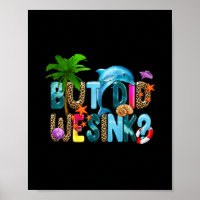 Funny Cruise Shirt. But Did We Sink Boat Owners Gi