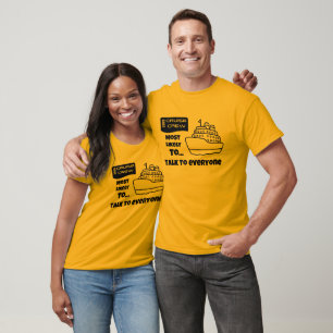 Funny Cruise shirt Most Likely Talk To Everyone