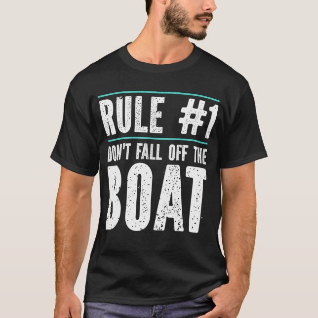 Funny Cruise Shirts - Rule#1 Don't Fall Off The Bo (Front)