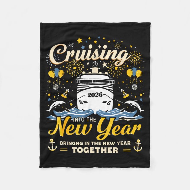 Funny Cruising Into 2026 New Year Matching Family  Fleece Blanket (Front)