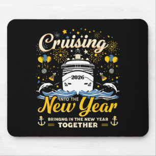 Funny Cruising Into 2026 New Year Matching Family  Mouse Pad