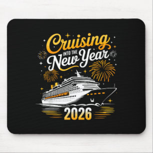 Funny Cruising Into 2026 New Year Matching Family  Mouse Pad
