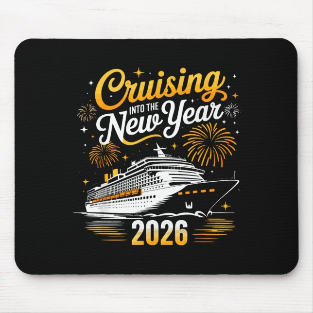 Funny Cruising Into 2026 New Year Matching Family  Mouse Pad (Front)