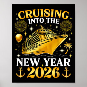 Funny Cruising Into 2026 New Year Matching Family  Poster