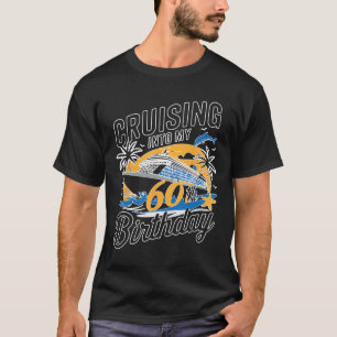 Funny Cruising Into My 60th Birthday Mediterranean T-Shirt