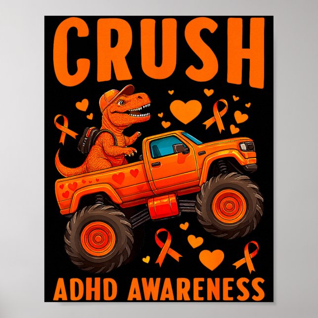 Funny Crush Adhd Awareness T-rex Monster Truck Kid Poster (Front)
