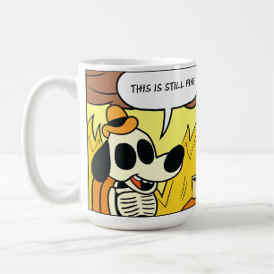 Funny crypto dog , This is Still fine . Coffee Mug