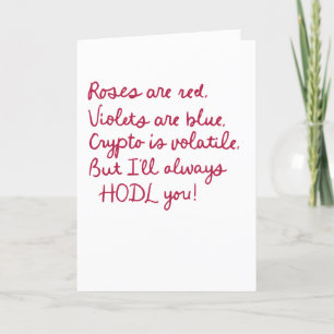 Funny Crypto HODL You Valentine Poem design Holiday Card