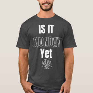 funny cryptoIs it Monday yet cool crypto T-Shirt
