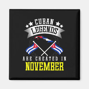 Funny Cuban Legends Are Created In November Cuba  Magnet